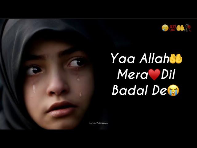 🥺🥀Mai Bohot Aazmaaish Me Hu…😭💯 Islamic Status |Islamic Video|Motivational videos😢Islamic Status🤲