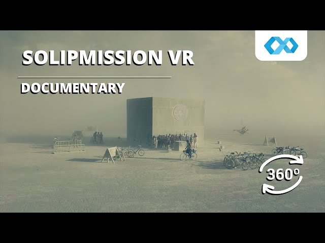 Solipmission - 360° documentary