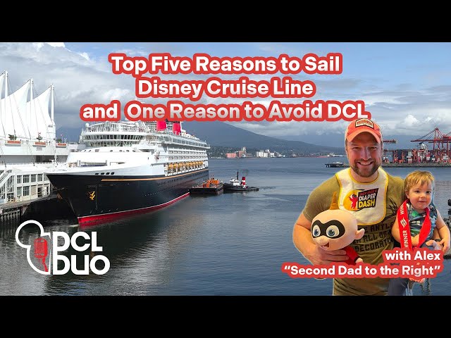 Top Five Reasons to Sail Disney Cruise Line and One Reason to Avoid DCL