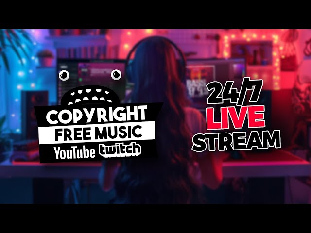 Copyright Free Background Music Live Stream 24/7 Radio