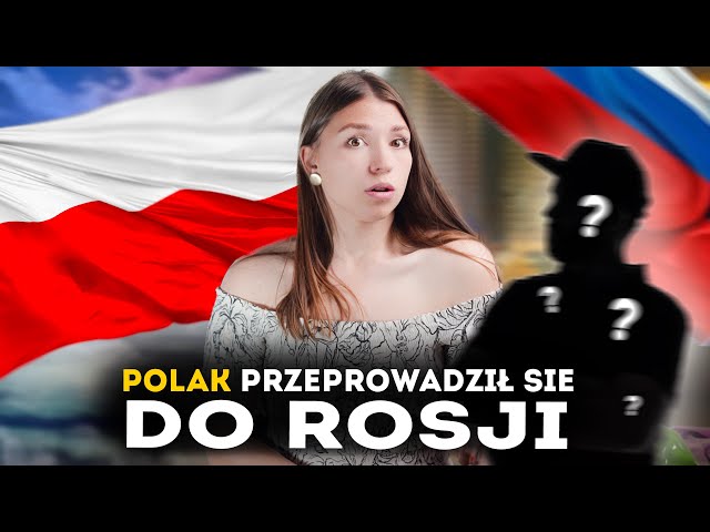 POLAK W ROSJI - pojechał do Rosji i nie pożałował