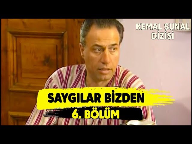 Saygılar Bizden 6. Bölüm | Kemal Sunal Dizisi Full İzle