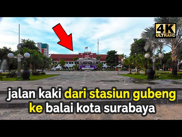 Walk to Surabaya City Hall from Gubeng Old Station via Submarine Monument & Surabaya Square 【4K】