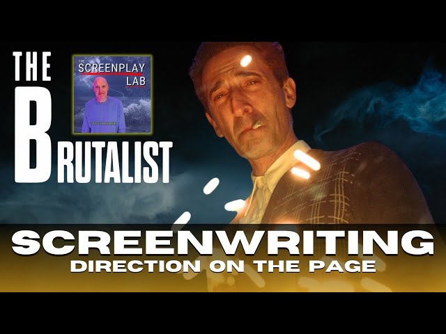 THE BRUTALIST Screenplay: Visual Storytelling with Direct on the Page