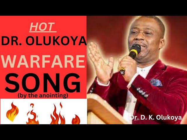 MANIFEST YOUR BLESSINGS with THIS POWERFUL ANOINTED SONG with DR dk OLUKOYA #warfare