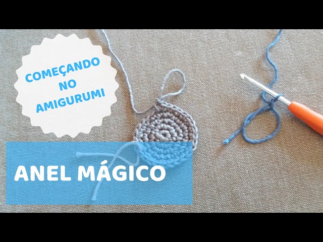 Começando no Amigurumi - Como fazer Anel Magico - Por Glê Negri