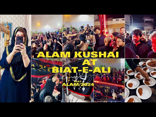 ALAM | ALAM KUSHAI 2024 AT BAIT-E-ALI | SYED ASGHAR RIZVI & ASMAASGHARRIZVI HOUSE