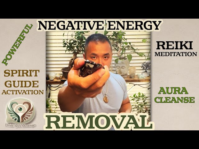 Powerful Energy Clearing & Reiki Healing | Remove Negativity & Raise Vibration - Spirit Guide