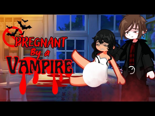 PREGNANT BY A VAMPIRE  || Gacha Life Mini Movie || GLMM / GCMM || Gacha Life ||