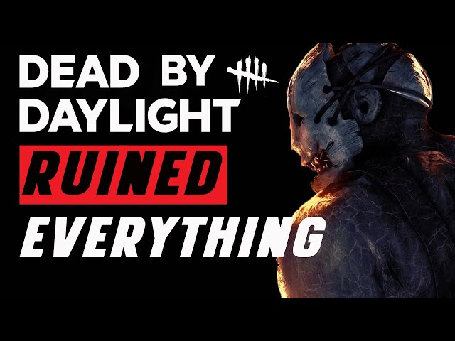 Dead By Daylight Ruined Asymmetrical Horror Games