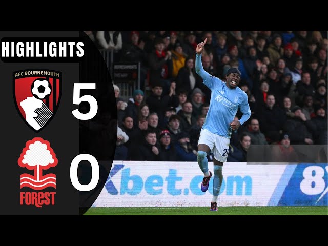 Nottingham Forest vs Bournemouth(0-5) - Goals Highlights - Premier League 2024/25