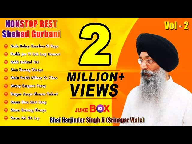 Non Stop Best Shabad Gurbani by Bhai Harjinder Singh Ji (Sri Nagar Wale) | Vol. 2 | Jukebox