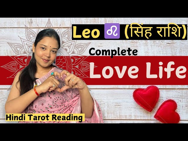 Leo ♌️ (सिंह राशि)🧡Love Life, Bond With Partner 💑, Future🌼 Hindi Tarot Card Reading l Astrology