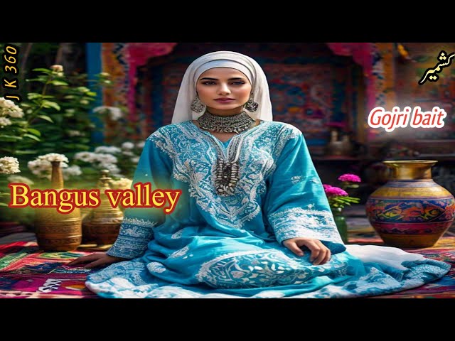 Jk360 Bhoot he Khoobsurat kalaam Gojri bait cinematic video bangus valley Gojri pahadi geet