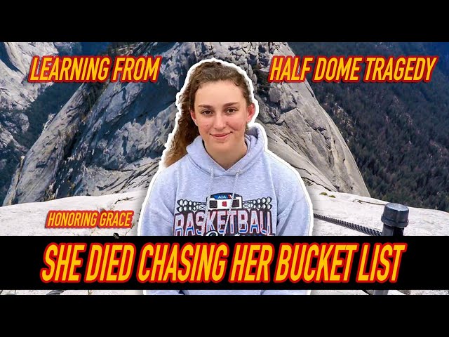 College student falls to her death chasing her bucket list | Half Dome Cables Yosemite National Park