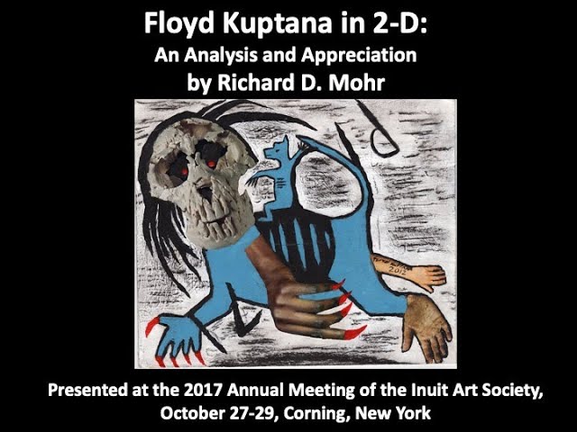 Floyd Kuptana in 2-D : An Analysis and Appreciation by Richard D. Mohr (+Discussion)