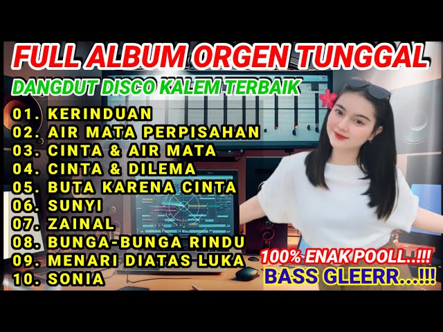 ORGEN TUNGGAL PILIHAN LAGU TERBAIK