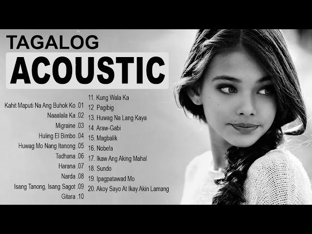 The Best Of OPM Acoustic Love Songs 2021 Playlist ❤️ Top Tagalog Acoustic Songs Cover Of All Time