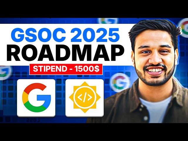 How to crack GSoC 2025 in 8 min | Google Summer of Code