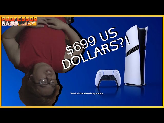 $699 US DOLLARS?! | PlayStation's Repeated Mistake - Professor Bass [4K]