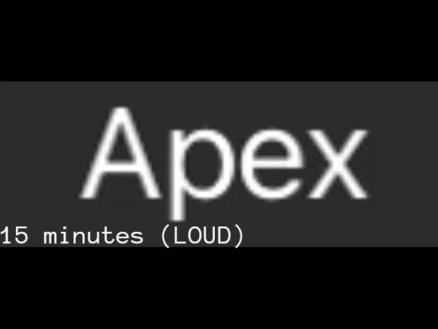 Apex Alarm 15 minutes (LOUD)