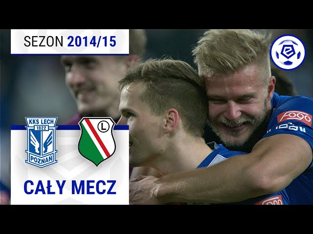 (2/2) Lech Poznań - Legia Warszawa | CAŁY MECZ | Ekstraklasa 2014/15 | 25. Kolejka