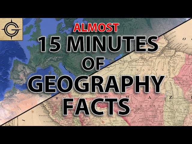 Almost 15 Minutes of Geography & Culture Facts