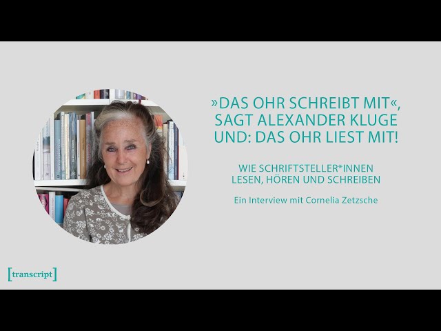 Wie Schriftsteller*innen lesen, hören, schreiben. Cornelia Zetzsche über »Vom Klang des Lesens«