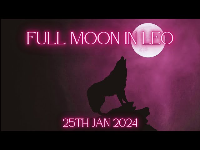 FULL MOON IN LEO- KARMIC CYCLES CLOSING- A NEW BEGINNING FOR ALL!