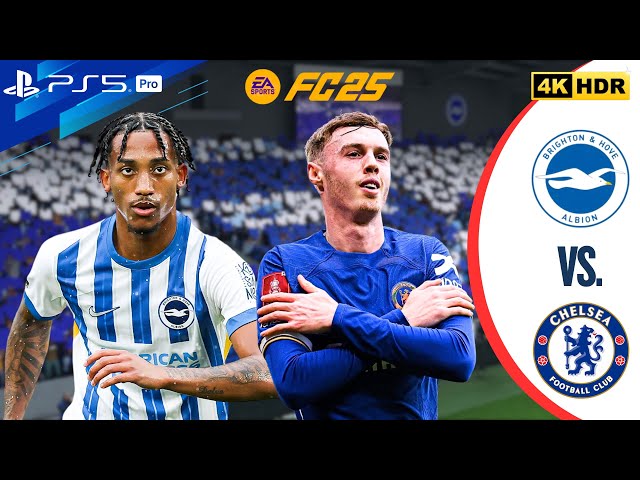 Brighton & Hove Albion vs Chelsea | Emirates FA Cup 24/25 Full Match | FC 25 | PS5 Pro [4K60]