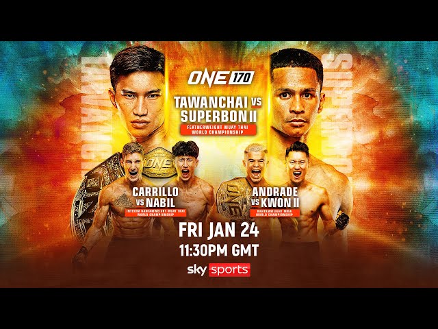 FULL COVERAGE! ONE 170: Tawanchai vs. Superbon II | ONE Championship