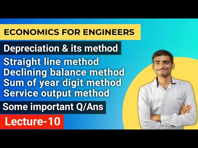 Economics for engineers |Lecture-10 Depreciation & its types| Salvage value & Book value #economics