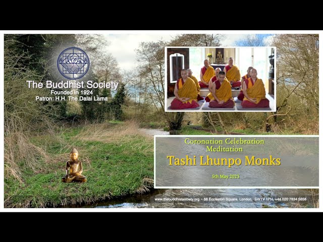 Coronation Celebration Meditation with Tashi Lhunpo Monks 05 May 2023