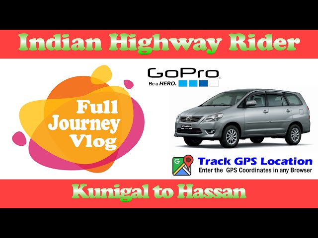 NH-75 | Kunigal to Hassan Full Journey Vlog