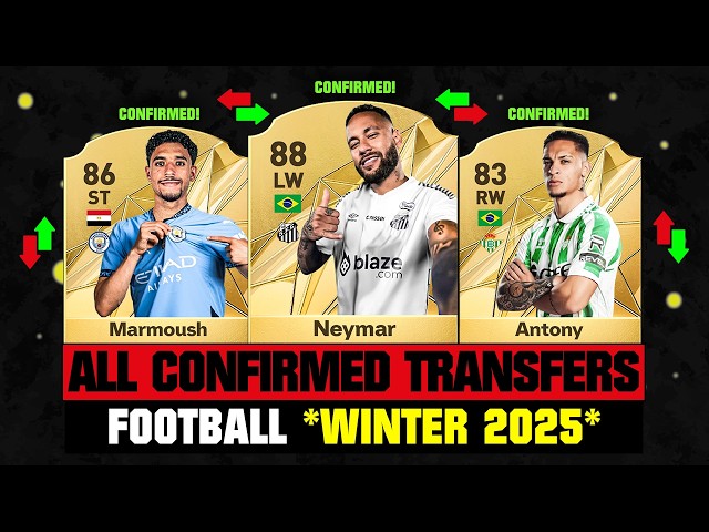 ALL CONFIRMED TRANSFERS NEWS WINTER 2025 - Football! ✅😱 ft Neymar, Kvaratskhelia, Marmoush… etc