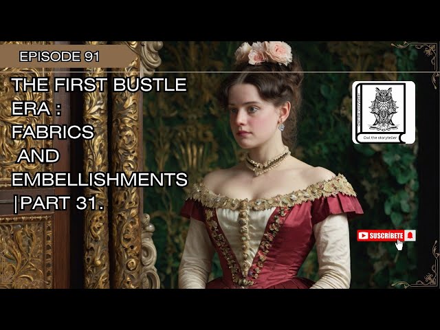 The first bustle era: fabrics and embellishments. #fashionhistory #history #viralvideo #video