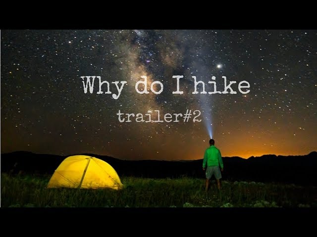 Why do I hike trailer #2