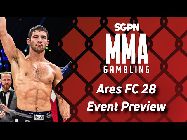 Ares FC 28 Event Preview, Predictions, and Picks (Ep739)