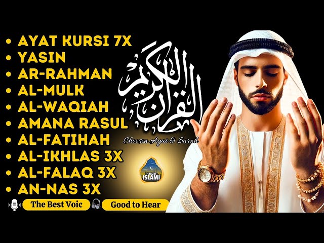 Peaceful Voice Ayat Kursi 7x, Surah Yasin, Ar Rahman, Waqiah, Al Mulk, Kahfi, Ikhlas, Falaq, An Nas