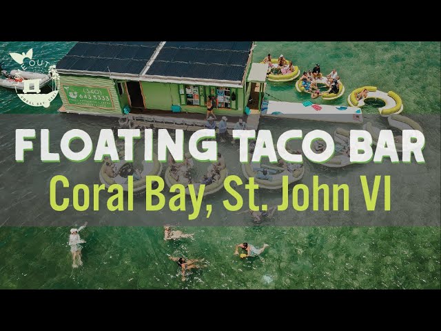 Lime Out Floating Taco Boat LIVE webcam from Coral Bay St John