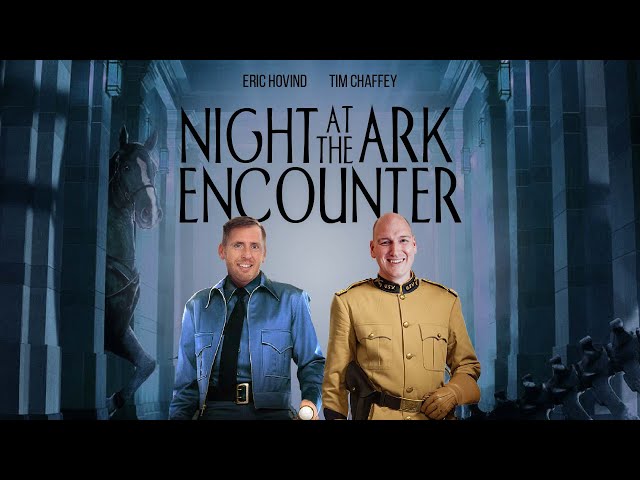 Night At The Ark Encounter | Eric Hovind and Tim Chaffey