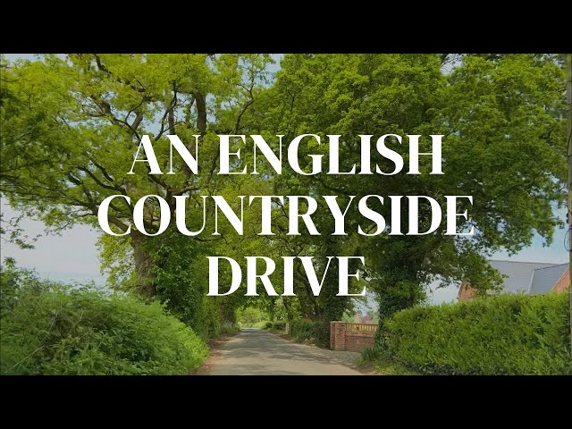 AN ENGLISH COUNTRYSIDE DRIVE | a relaxing, scenic journey for sleep, study, and background ambience