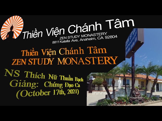 Ni Sư Thuần Bạch - Chứng Đạo Ca (October 17th, 2021)