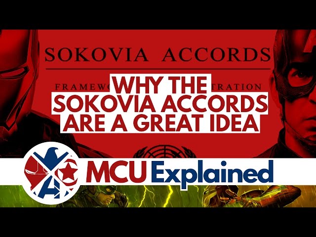 Why The Sokovia Accords Are A Great Idea - MCU Explained