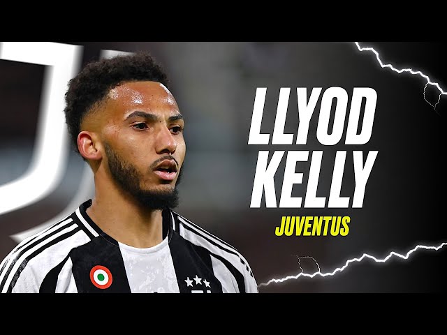 Lloyd Kelly Welcome to Juventus