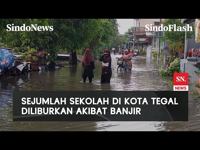 Hujan Deras Picu Sungai Kemiri Meluap, Kota Tegal Dikepung Banjir | Sindo Flash