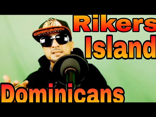 Dominicans made a name for themselves trinitarios at Rikers Island Correctional Facility