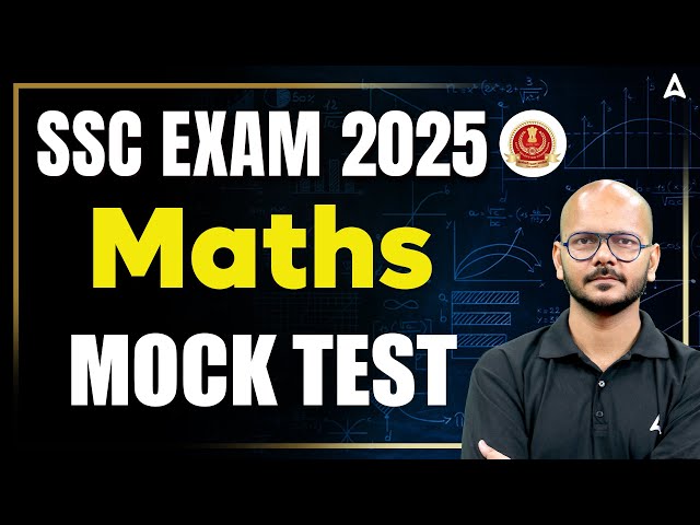 SSC CGL/CHSL/CPO 2025 | SSC CGL 2025 Maths MOCK TEST | SSC CPO Maths Classes | Tarun Sir