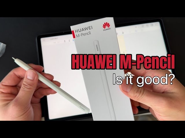 Huawei M-Pencil 3 Unboxing Demonstration for MatePad Pro Air!