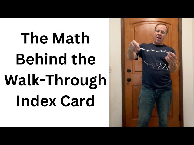 How to Step Through an Index Card and the Math behind it!